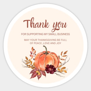 ThanksGiving - Thank You for supporting my small business Sticker 09 Sticker